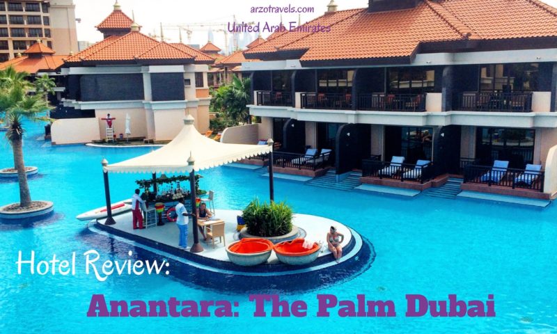 Review: Anantara The Palm Dubai - Arzo Travels