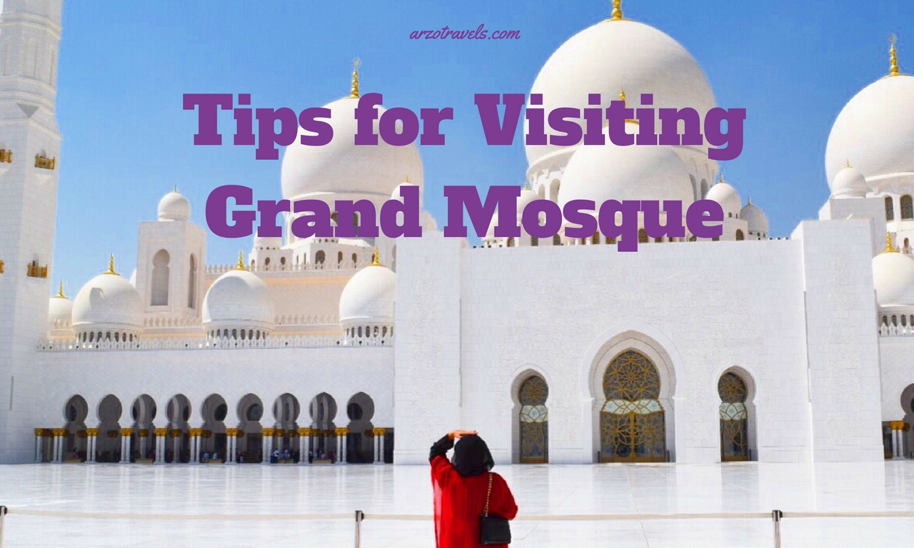 Visiting Amazing Sheikh Zayed Grand Mosque in Abu Dhabi