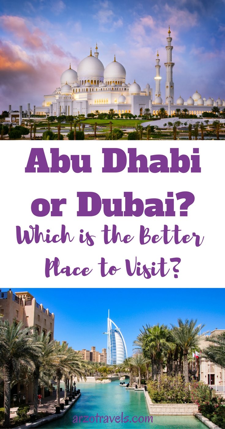 Abu Dhabi or Dubai - Which is the Better Place to Visit