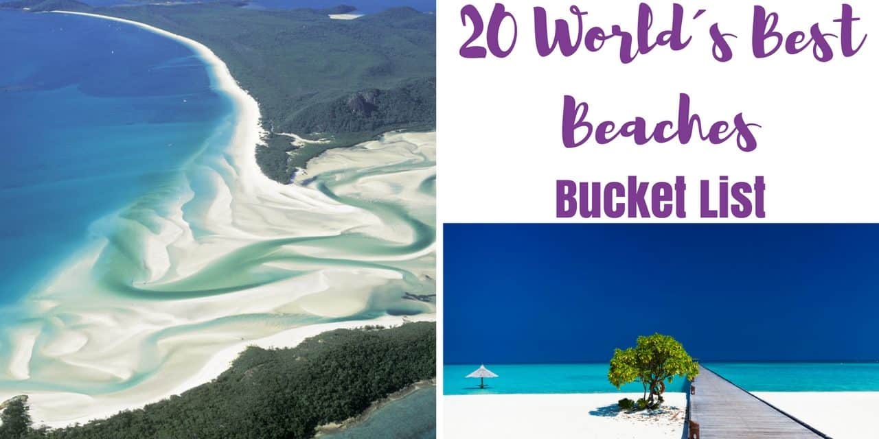 Best Beaches Around the World - Bucket List - Arzo Travels