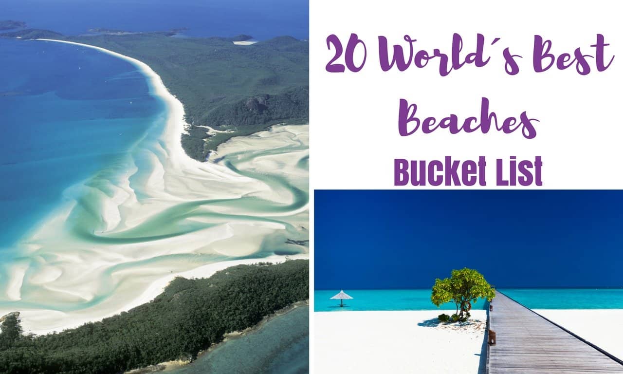 20 of the Best Beaches Around the World
