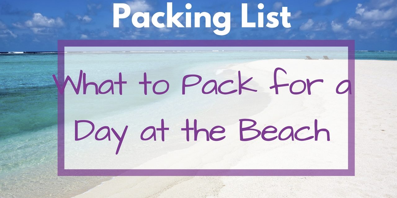 Beach Vacation Packing List The Perfect Beach Packing List
