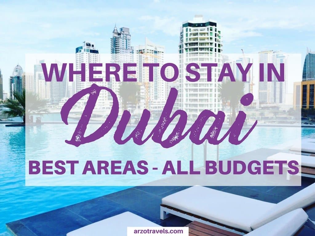 Where to stay in Dubai - Best areas to stay in Dubai