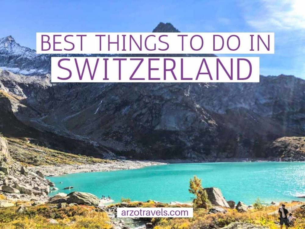 25-best-things-to-do-in-switzerland-arzo-travels