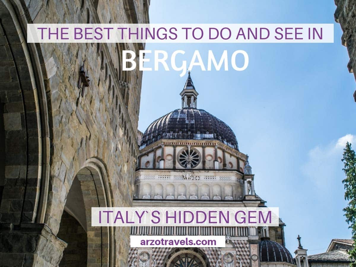 The best things to do and see in Bergamo, Italy. Where to go and what to do