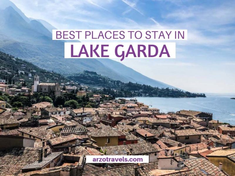 WHERE TO STAY IN LAKE GARDA FOR AN INCREDIBLE HOLIDAY