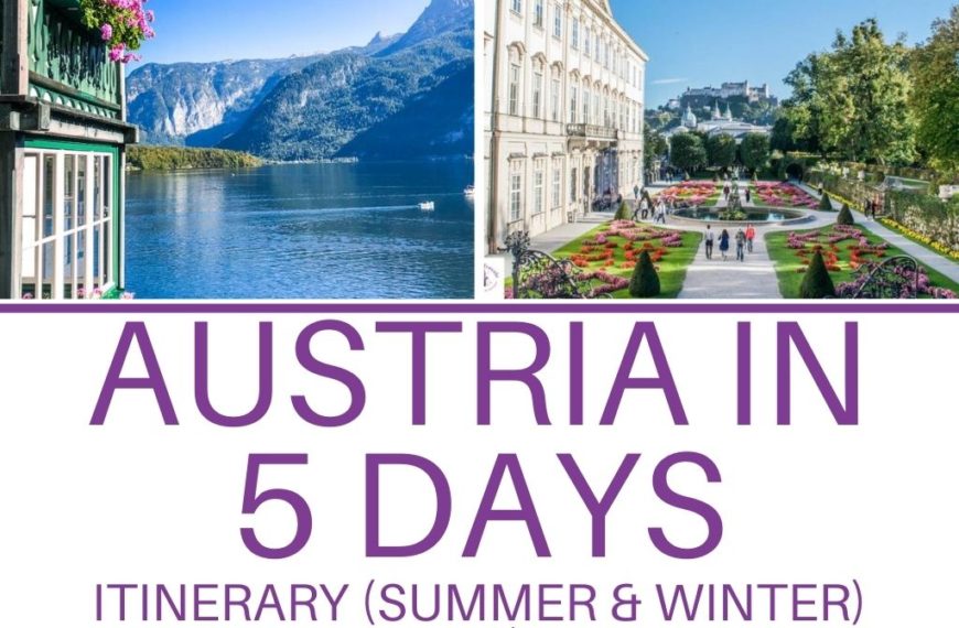 An Epic 5-Day Austria Itinerary