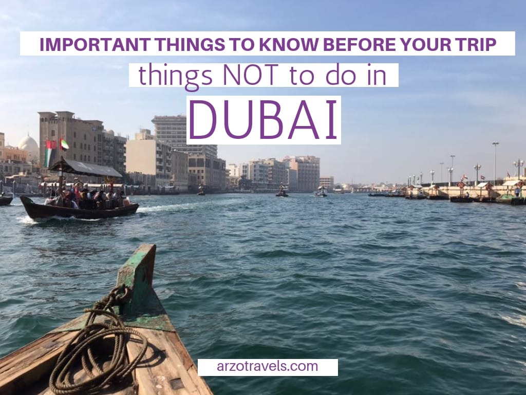 Dubai travel tips, Things not to do in Dubai, UAE. Don´ts in Dubai
