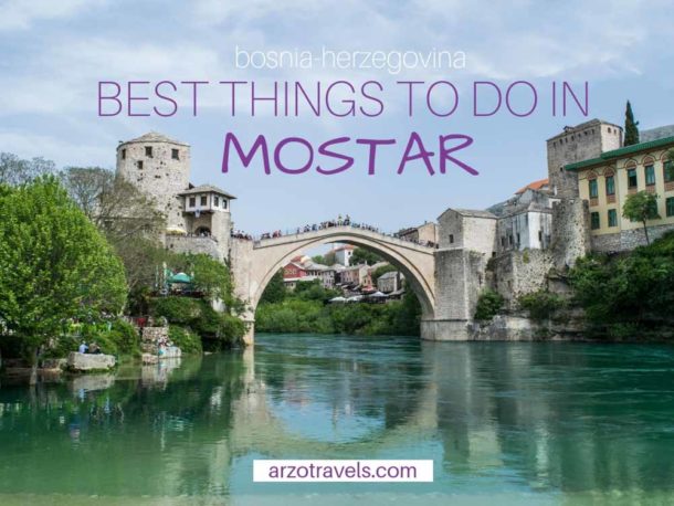 Mostar Writing TOP THINGS TO DO IN MOSTAR IN ONE DAY (OR TWO) - Arzo Travels