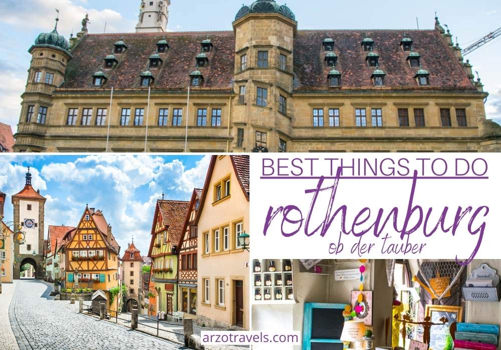 Best Things To Do In Rothenburg Ob Der Tauber Germany Arzo Travels