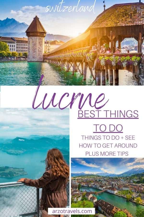 LUCERNE ITINERARY – THINGS TO DO + MORE - Arzo Travels