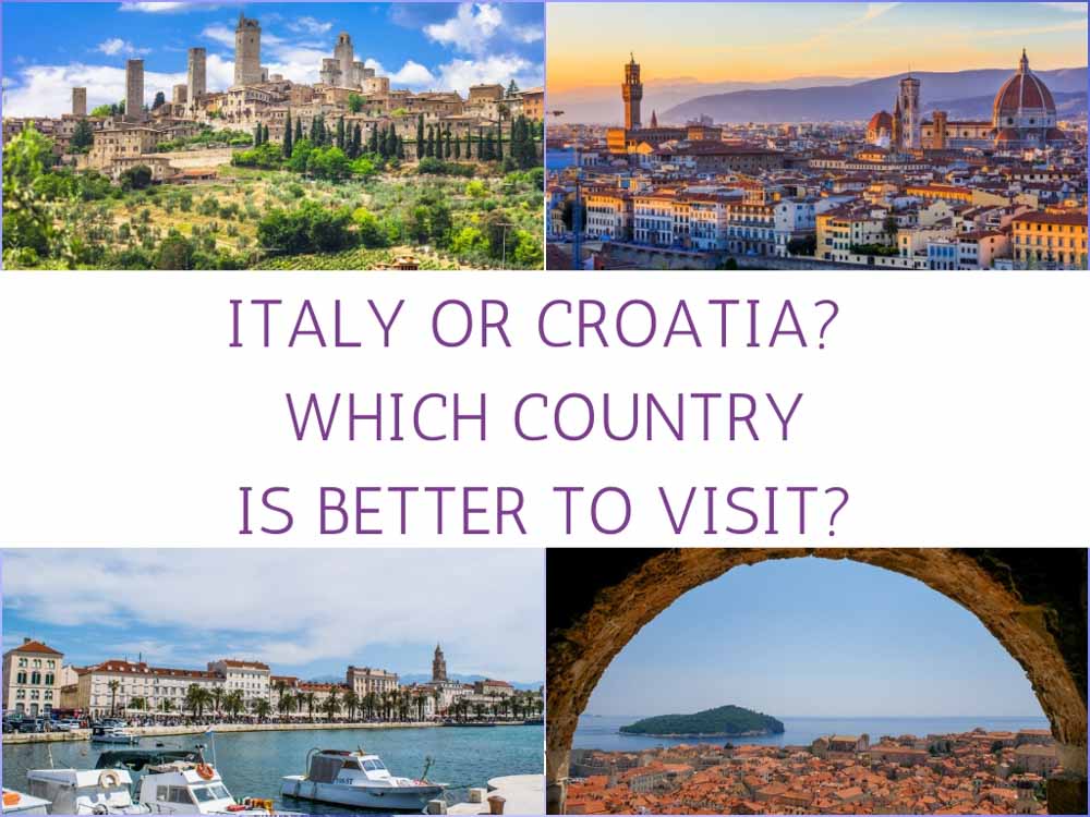 Italy or Croatia, which is the better country to visit?