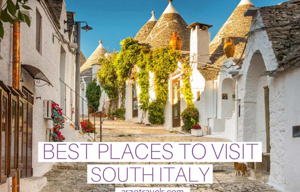 best-places-to-visit-in-southern-italy-arzo-travels