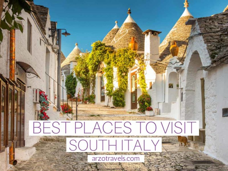 BEST PLACES TO VISIT IN SOUTHERN ITALY IN 2024 Arzo Travels