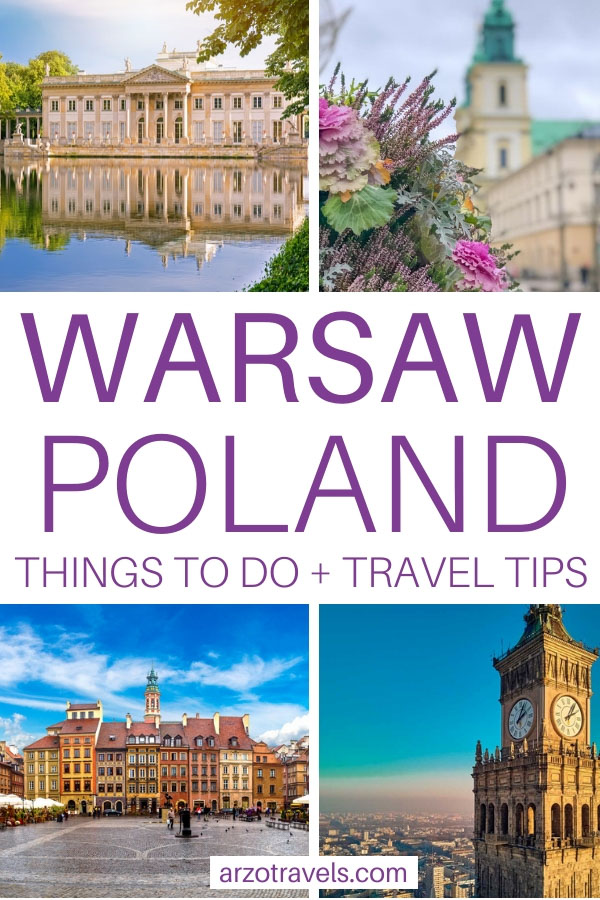 Warsaw, best things to do and see plus travel tips