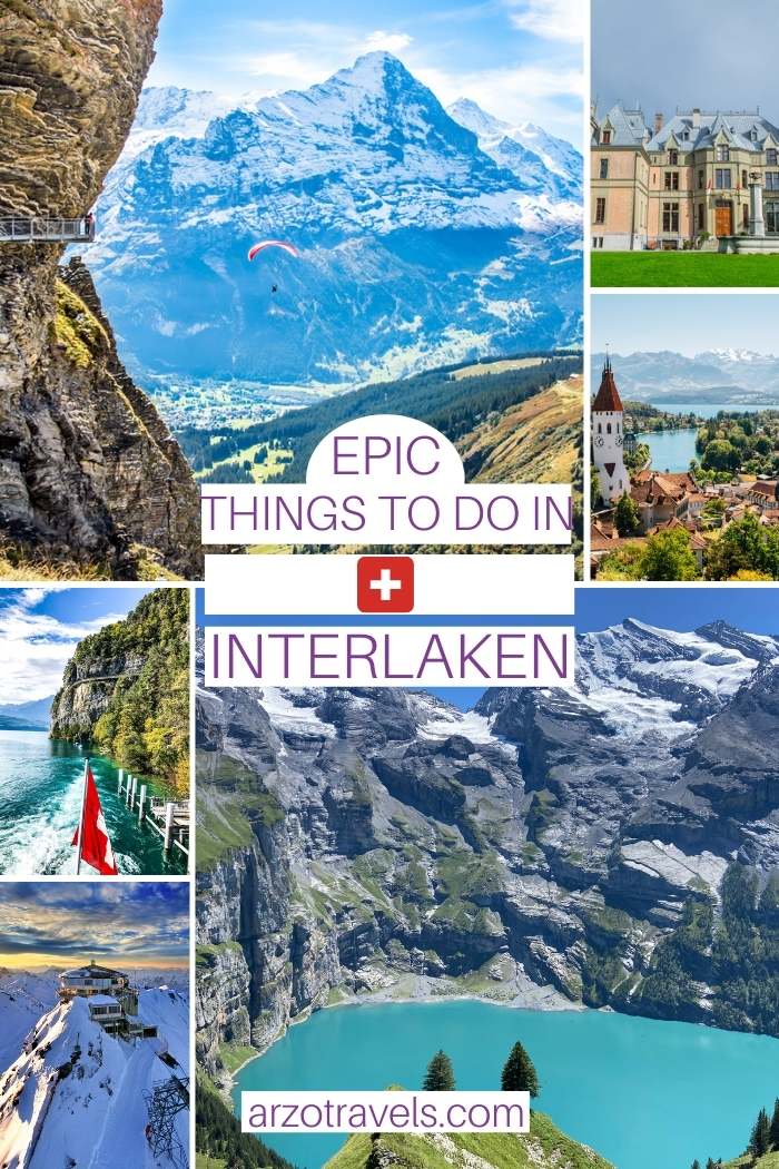 Epic things to do in Interlaken, Arzo Travels