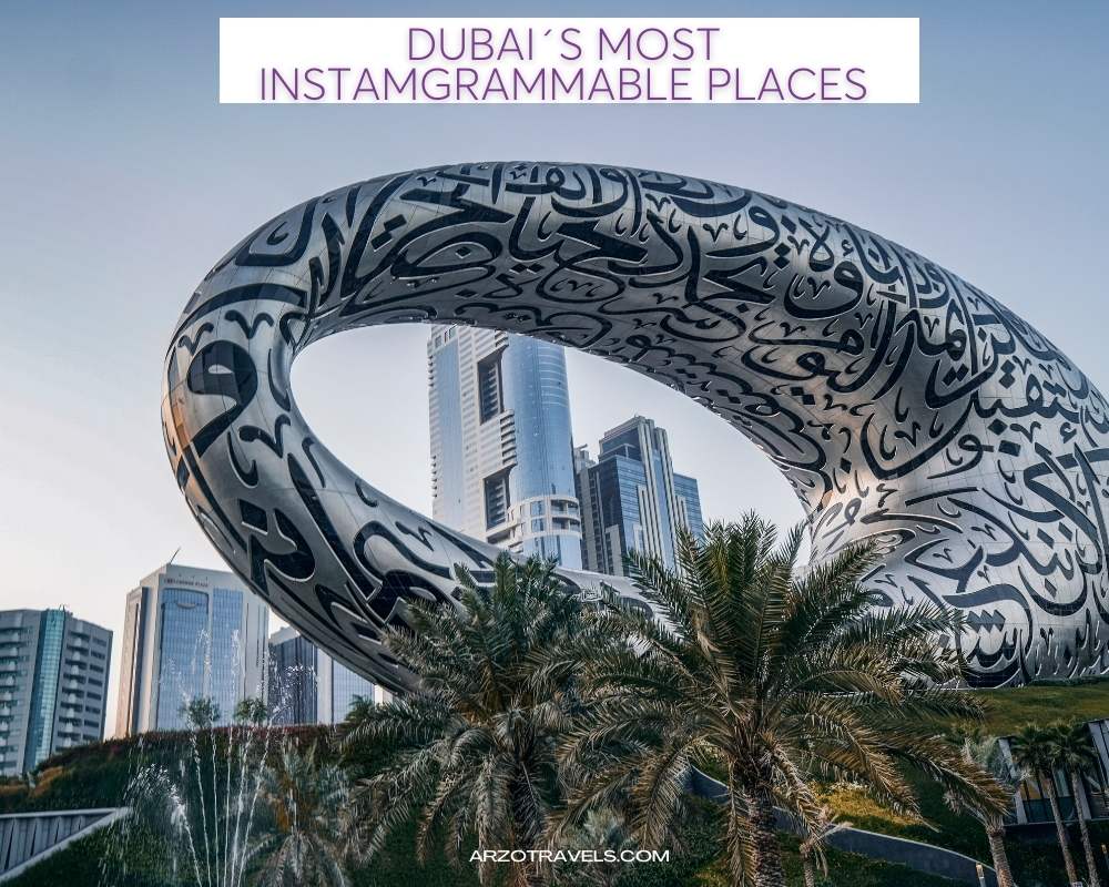 Dubais most INSTAMGRAMMABLE PLACES, Arzo Travels