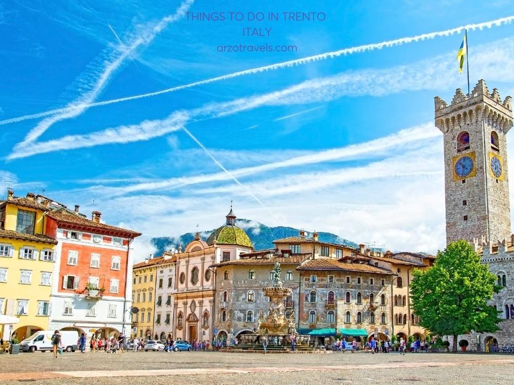 Top things to do in Trento, Italy, Arzo Travels