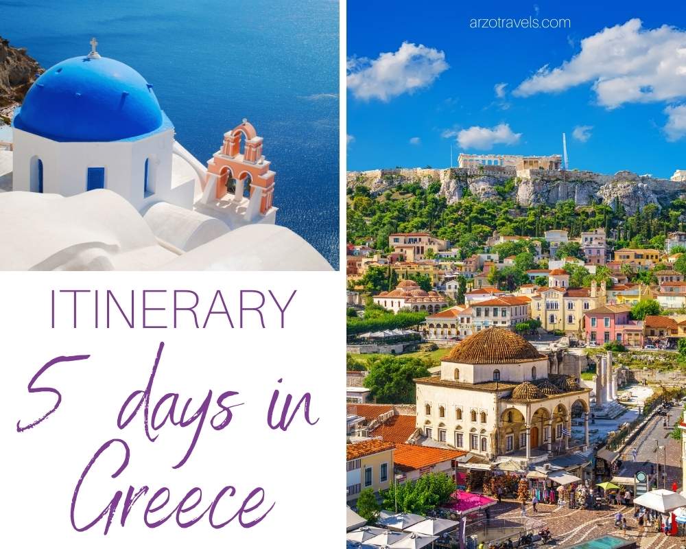 Best 5-day Greece itinerary, Arzo Travels