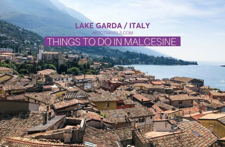BEST THINGS TO DO IN MALCESINE, LAKE GARDA, ITALY