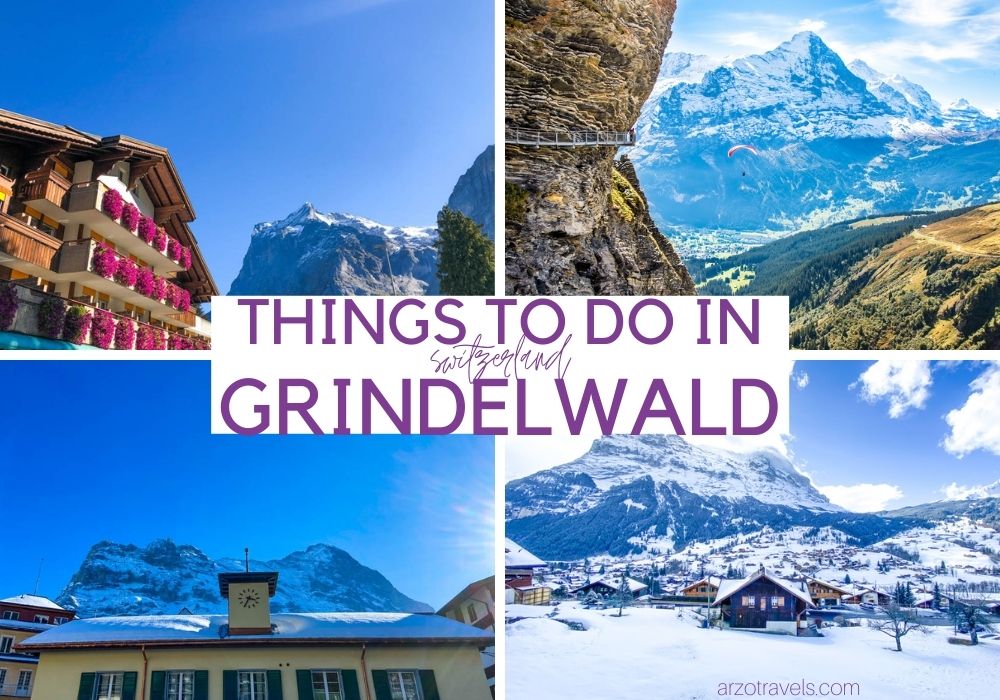 things to do in Grindelwald, Switzerland, Arzo Travels