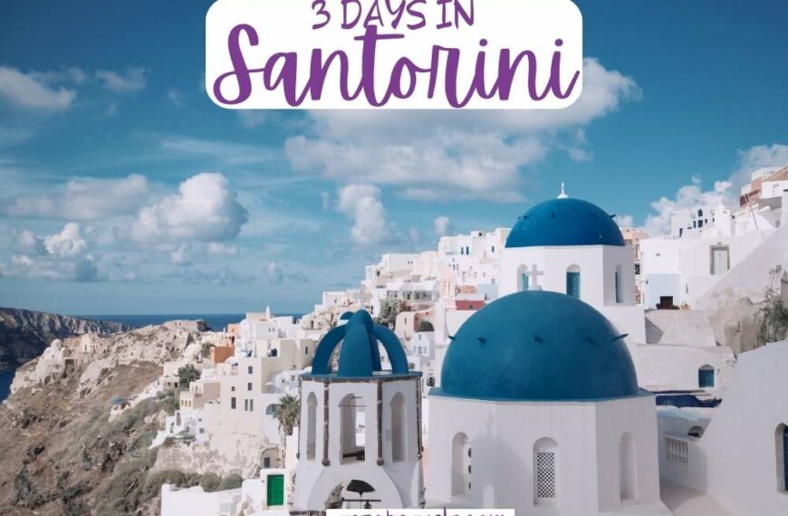 3 days in Santorini by ARZO TRAVELS