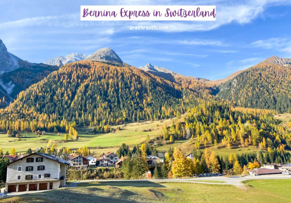 Review of the Bernina Express in Switzerland, Arzo Travels
