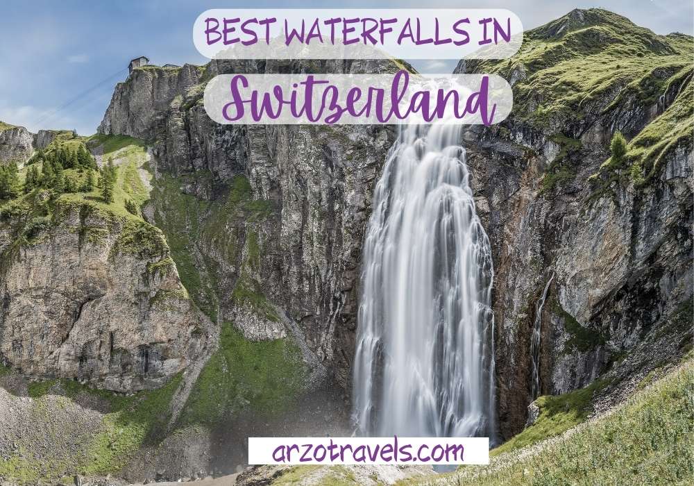 BEST WATERFALLS IN Switzerland, Arzo Travels