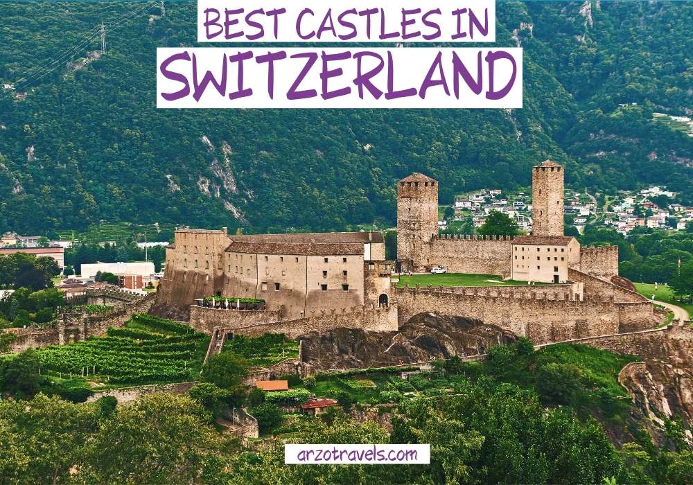 Best Swiss castles, Arzo Travels