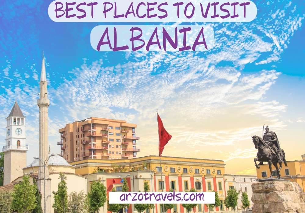best places to visit in Albania Arzo Travels
