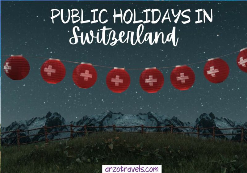 Public Holidays in Switzerland Arzo Travels
