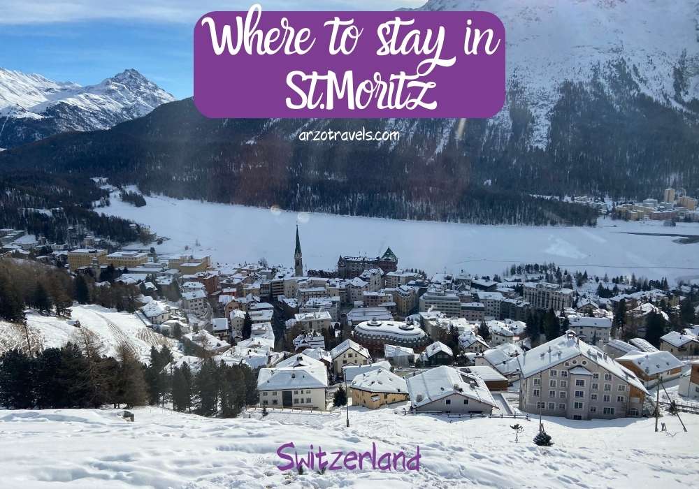 where to stay in St.Moritz, switzerland Arzo Travels