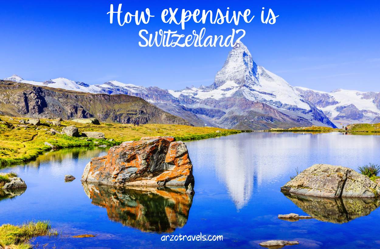 How expensive is Switzerland with Arzo Travels