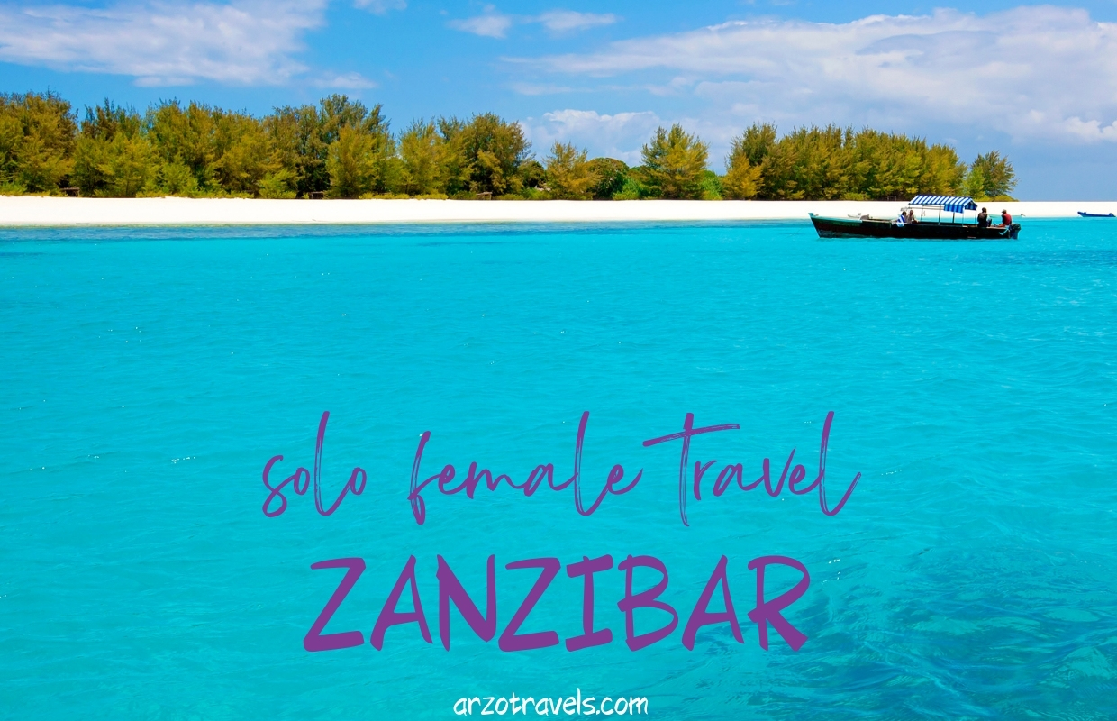 Solo female travel in Zanzibar, Arzo Travels