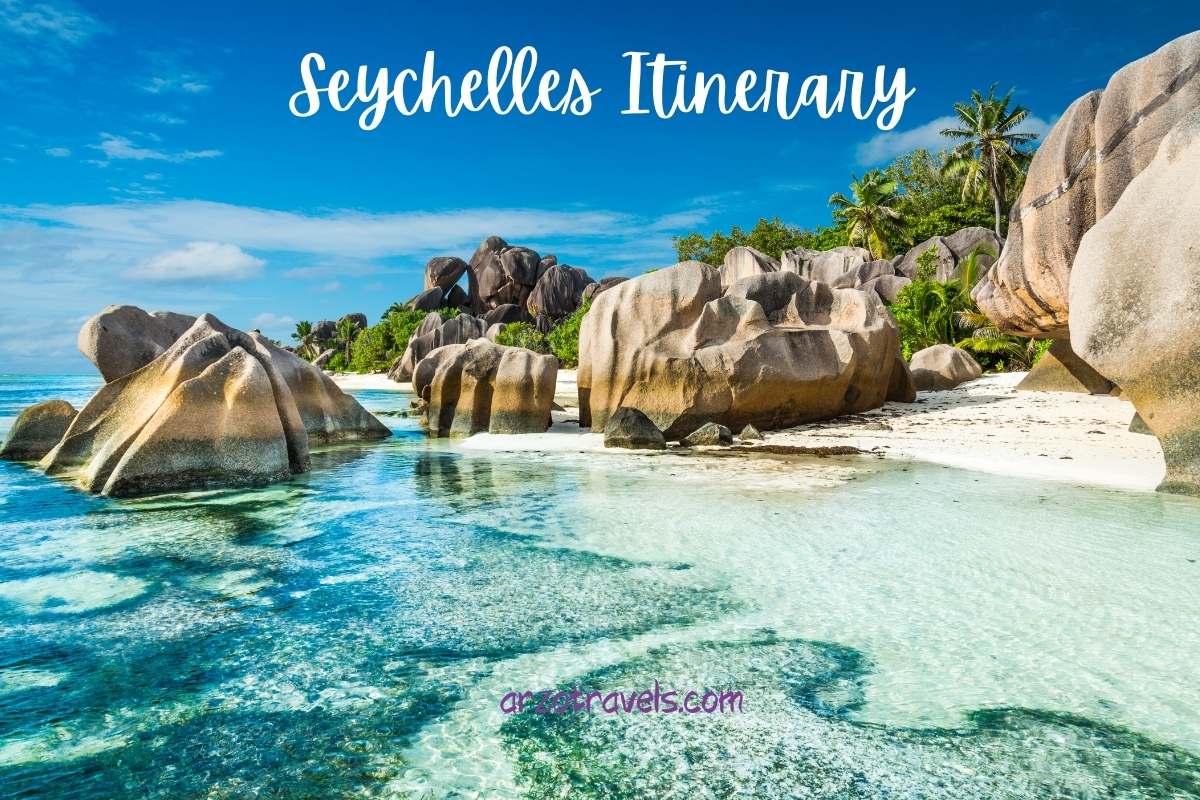 Seychelles itinerary in 10 days Arzo Travels